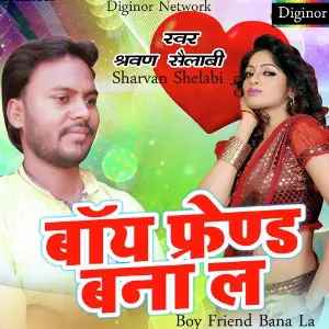 Boy Friend Bana La image