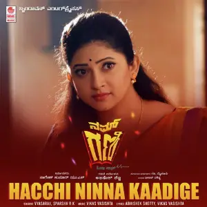 Hacchi Ninna Kaadige (From Nam Gani B.Com Pass) image
