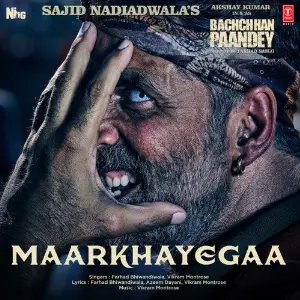Maarkhayegaa (From Bachchhan Paandey) image