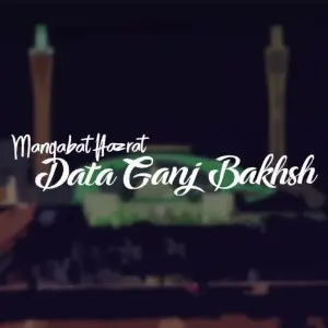 Manqabat Hazrat Data Ganj Bakhsh image