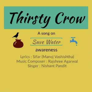 Thirsty Crow (Save Water Awareness Anthem) image