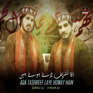 Aqa Tashreef Laye Howay Hain image