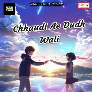 Chhaudi Ae Dudh Wali Various Artists