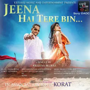 Jeena Hai Tere Bin - Single image