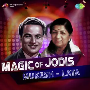 Magic Of Jodis - Mukesh And Lata Various Artists