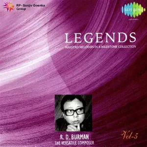 Legends - Rahul Dev Burman - Vol 05 Various Artists