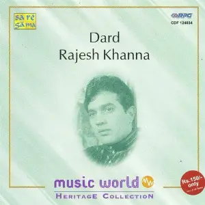 Dard - Rajesh Khanna - Music World Various Artists
