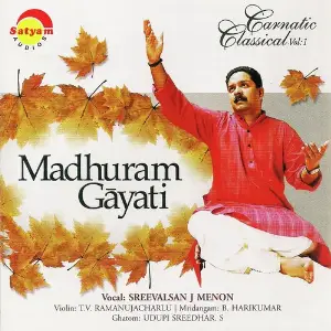 Madhuram Gayati Sreevalsan. J. Menon