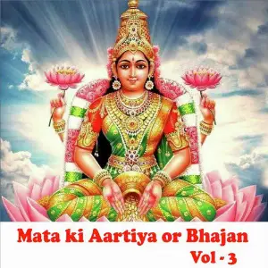 Maata Ki Aartiyan or Bhajan, Vol. 3 image