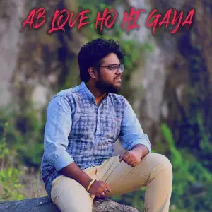 Ab Love Ho Hi Gaya image