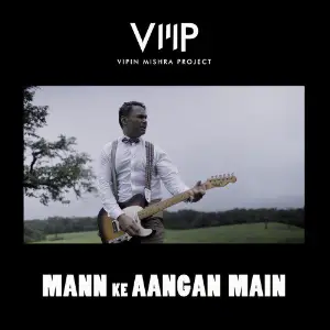 Mann Ke Aangan Main - Single image