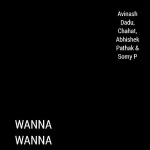 Wanna Wanna image