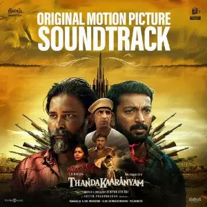 Thandakaaranyam (Original Motion Picture Soundtrack) image