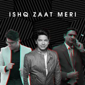 Ishq Zaat Meri - Single image