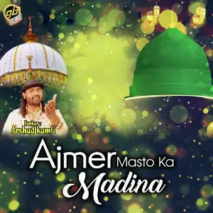 Ajmer Masto Ka Madina image