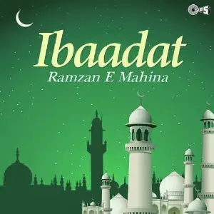 Ibaadat - Ramzan E Mahina image