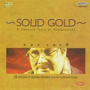 Solid Gold - Ajoy Chakraborty Vol. 1 image