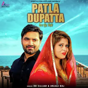 Patla Dupatta Tera Muh Dikhe RB Gujjar, Anjali Raj, Diamond Girl