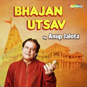 Bhajan Utsav by Anup Jalota Sanjayraj Gaurinandan