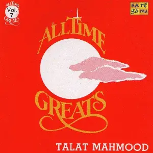 Talat Mahmood - All Time Greats - Vol 1 Various Artists