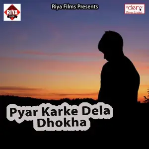Pyar Karke Dela Dhokha image