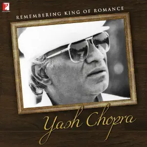 Remembering King Of Romance - Yash Chopra Various Artists