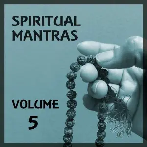 Spiritual Mantras, Vol. 5 image