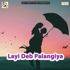 Layi Deb Palangiya Various Artists