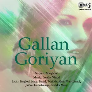 Gallan Goriyan image