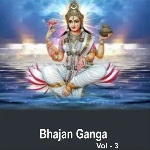 Bhajan Ganga, Vol. 3 Anup Jalota