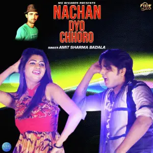 Nachan Dyo Chhoro - Single image
