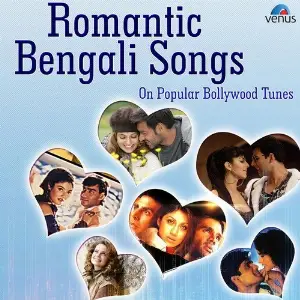 Romantic Bengali Songs - On Popular Bollywood Tunes image