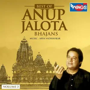 Best of Anup Jalota Bhajans, Vol. 2 Anup Jalota