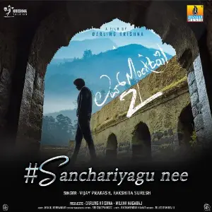 Sanchariyagu Nee (From Love Mocktail 2) Nakul Abhyankar, Vijay Prakash, Rakshita Suresh