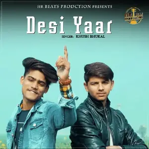 Desi Yaar Khush Bhukal