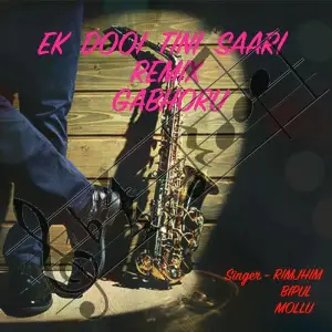 Ek Dooi Tini Saari Remix Gabhoru image