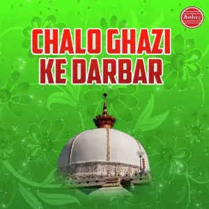 Chalo Ghazi Ke Darbar image