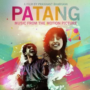 Patang (The Kite) Original Film Soundtrack 