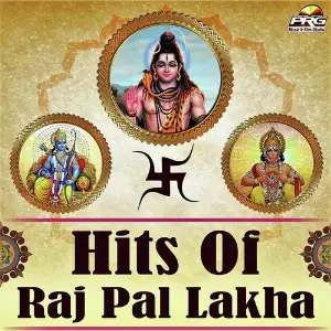 Hits Of Raj Pal Lakha image