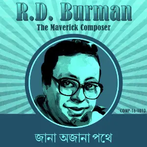 Jana Ajana Pathey - R. D. Burman the Maverick Composer image