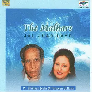 The Malharsjal Jhar Layept. Bhimsen Joshi N Parween Various Artists