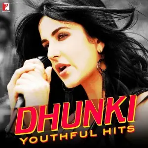 Dhunki - Youthful Hits Various Artists