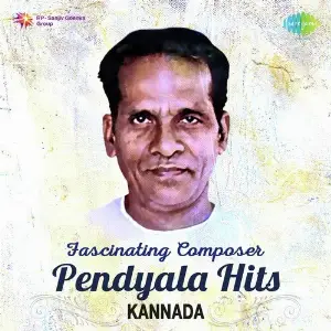 Fascinating Composer Pendyala Hits - Kannada image