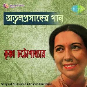 Songs Of Atulprasad - Krishna Chatterjee image