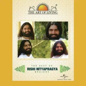 The Best Of Rishi Nityapragya - The Art Of Living Rishi Nityapragya