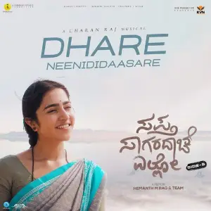 Dhare Neenididaasare (From Sapta Sagaradaache Ello - Side B) Rakshit Shetty, Charan Raj, KS Harisankar