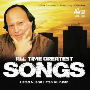 All Time Greatest Songs Of Ustad Nusrat Fateh Ali Khan Vol. 243 Nusrat Fateh Ali Khan