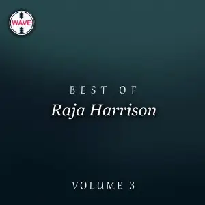 Best Of Raja Harrison, Vol. 3 image