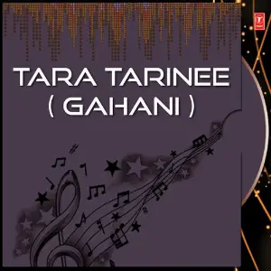 Tara Tarinee (Gahani) image