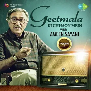 Geetmala Ki Chhaon Mein with Ameen Sayani Vol. 3 image